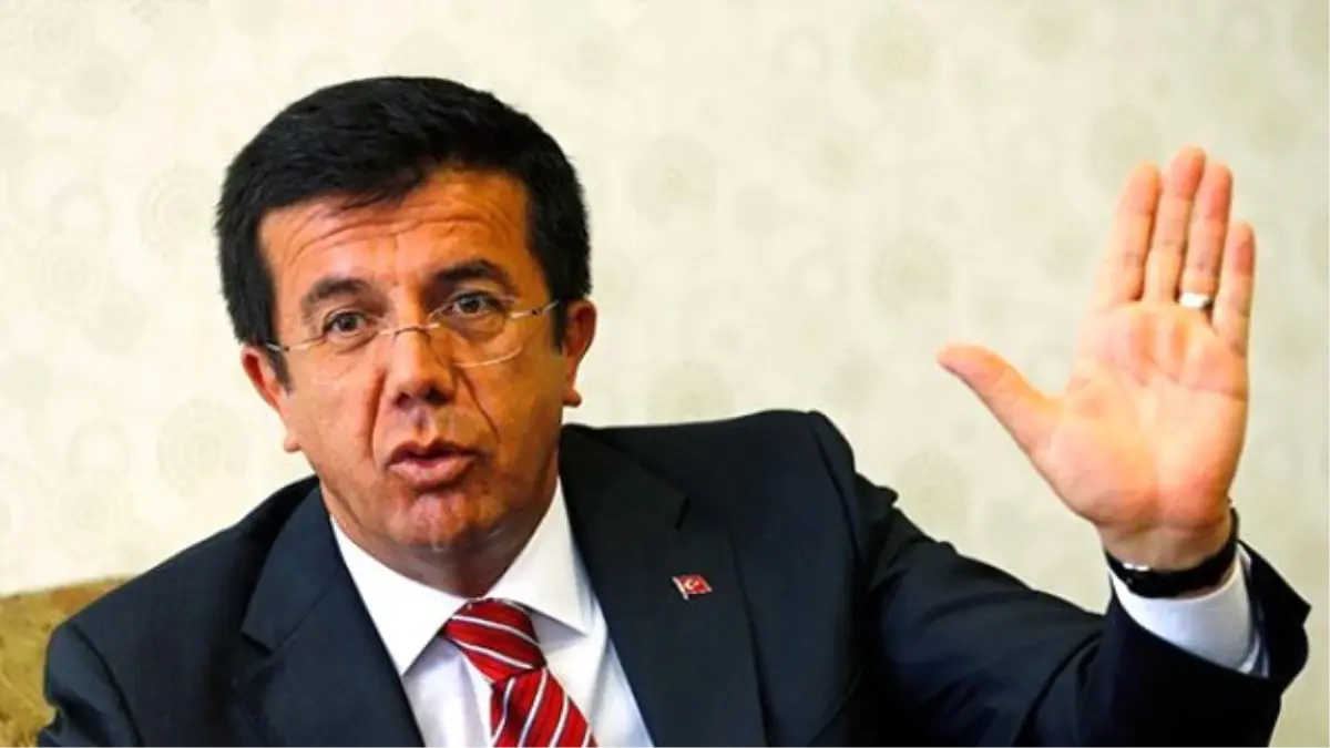 Ekonomi Bakanı Zeybekci Açıklaması