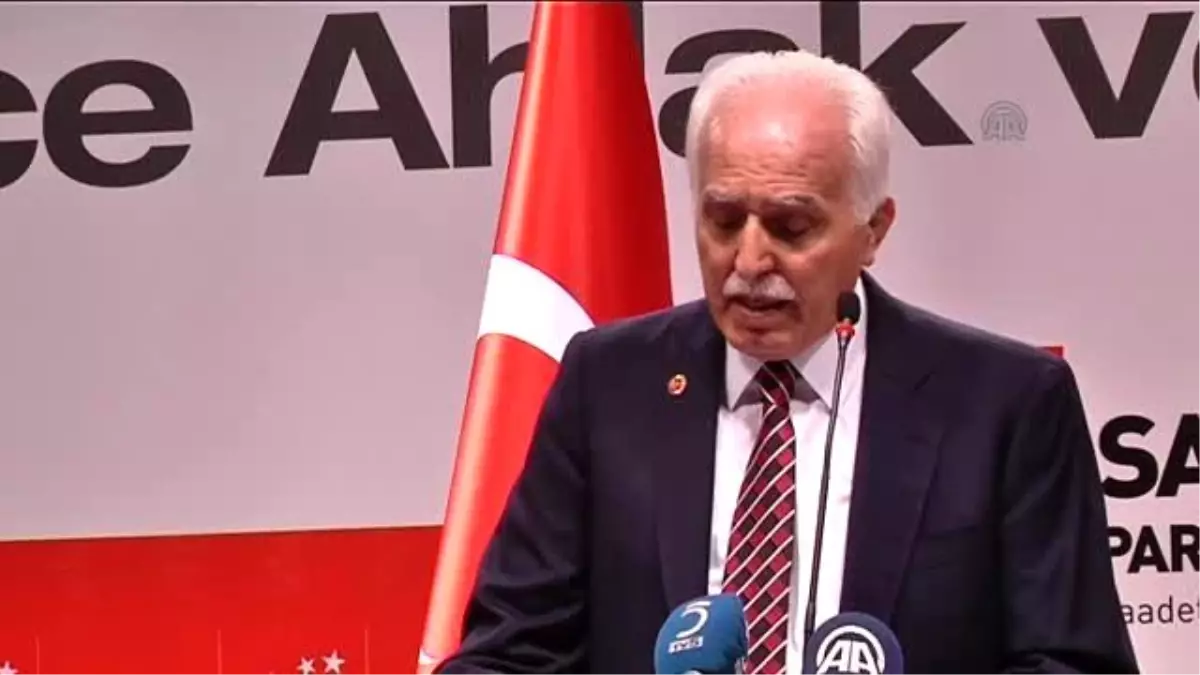 Saadet Partisi Genel Başkanı Kamalak