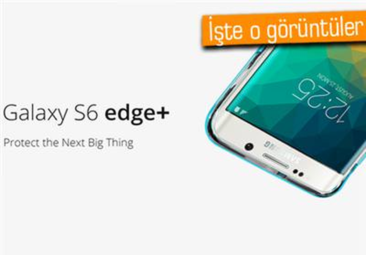 Samsung Galaxy S6 Edge Plus ve Kılıfları Ortaya Çıktı