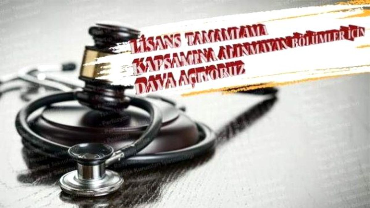 Lisans Tamamlama Kapsamına Alınmayan Bölümler İçin Dava Açılıyor