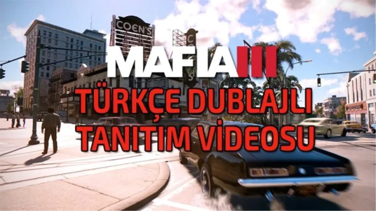 Mafia 3 Türkçe Dublaj Tanıtım