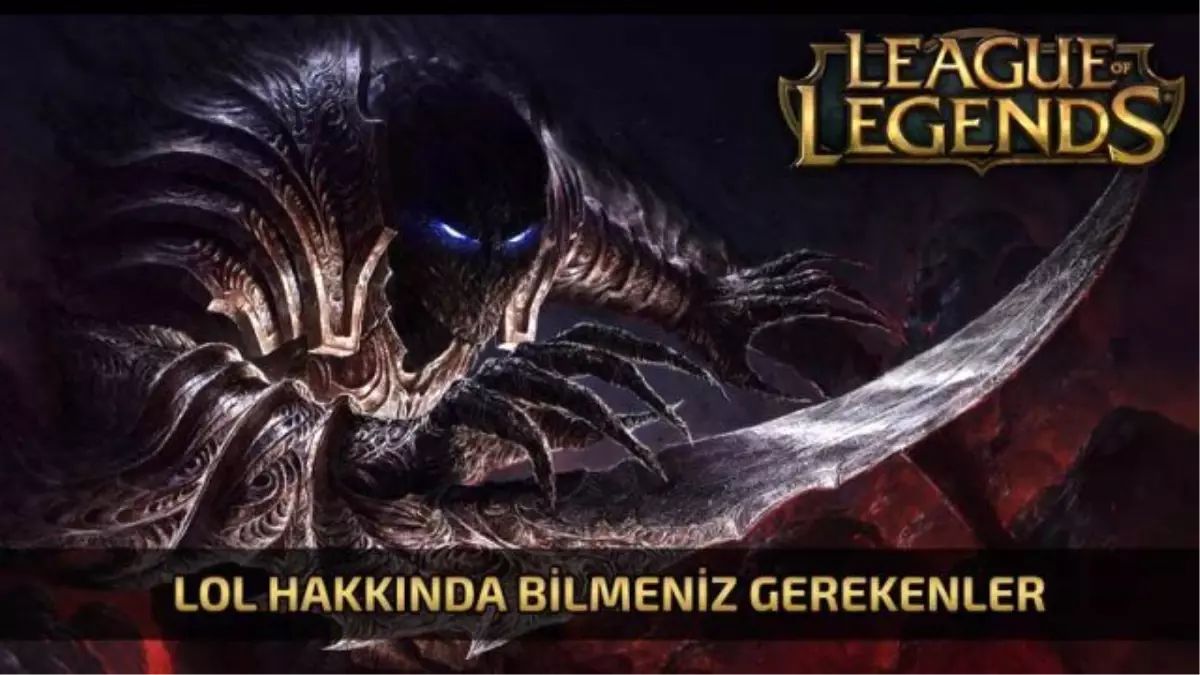 Lol Hakkında Bilmeniz Gerekenler Vol 27