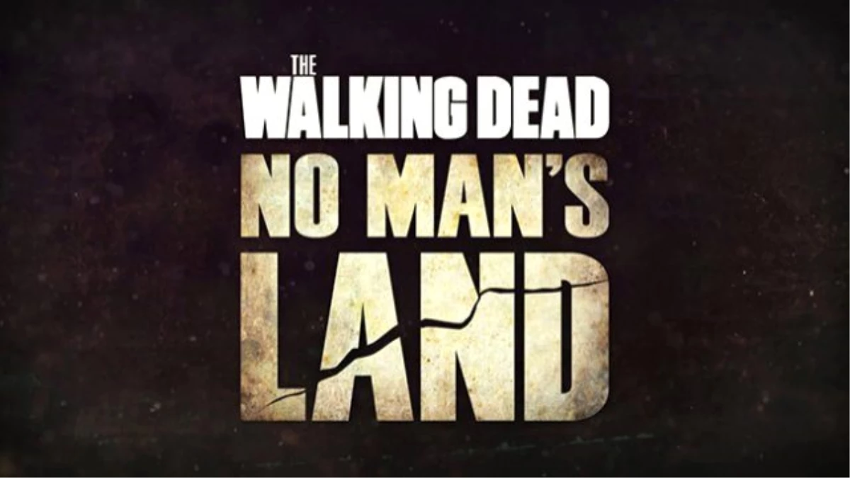 The Walking Dead No Man\'s Land Tanıtım Videosu ve Detaylar
