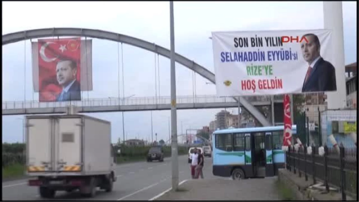Cumhurbaşkanı Erdoğan İçin Rize\'de İlginç Pankartlar