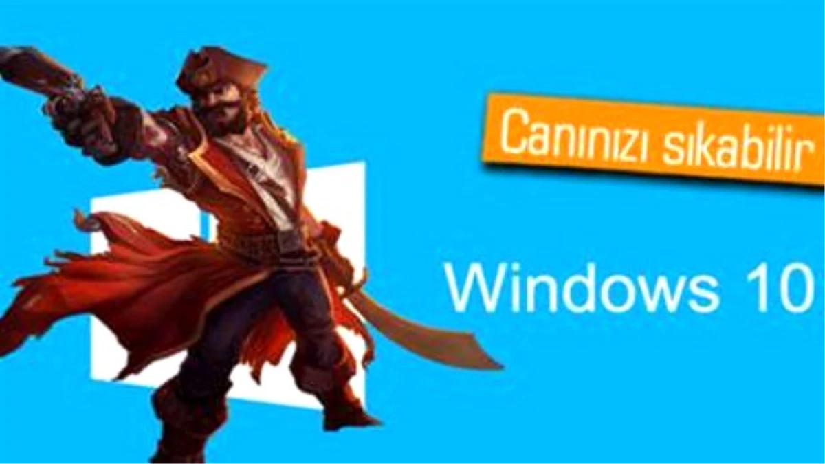 Windows 10 ile Korsan Oyun Devri Sona mı Eriyor?