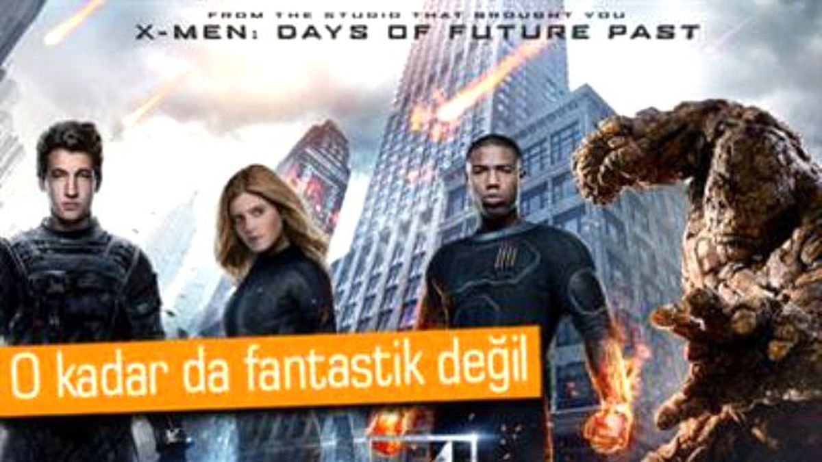 Yeni Fantastic Four, Büyük Hayal Kırıklığı Yarattı