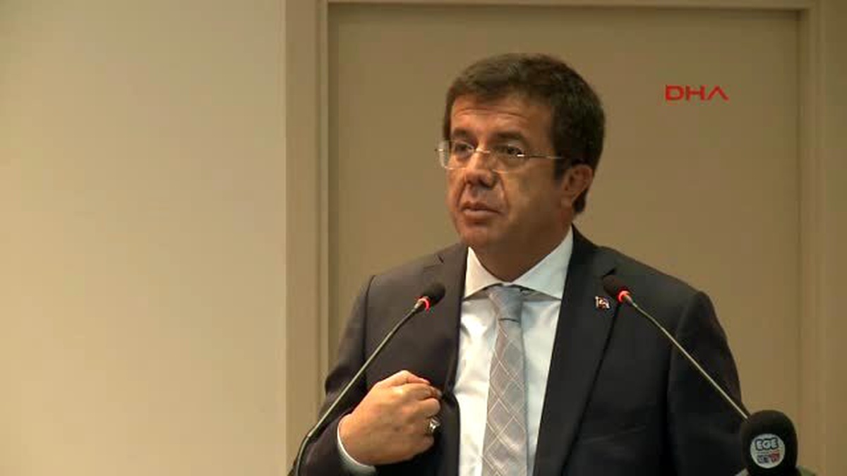 İzmir Ekonomi Bakanı Zeybekci Türkiye\' Ye Kriz Gelmez-2