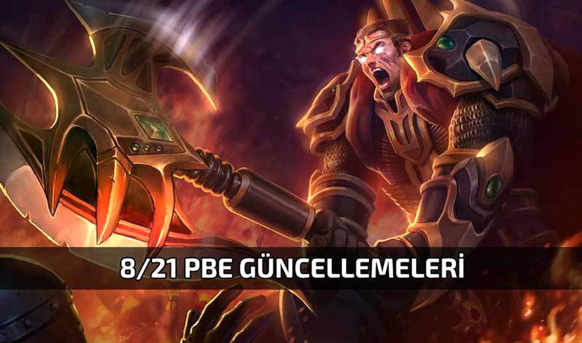8/21 Pbe Güncellemeleri – Lux ve Darius Buff