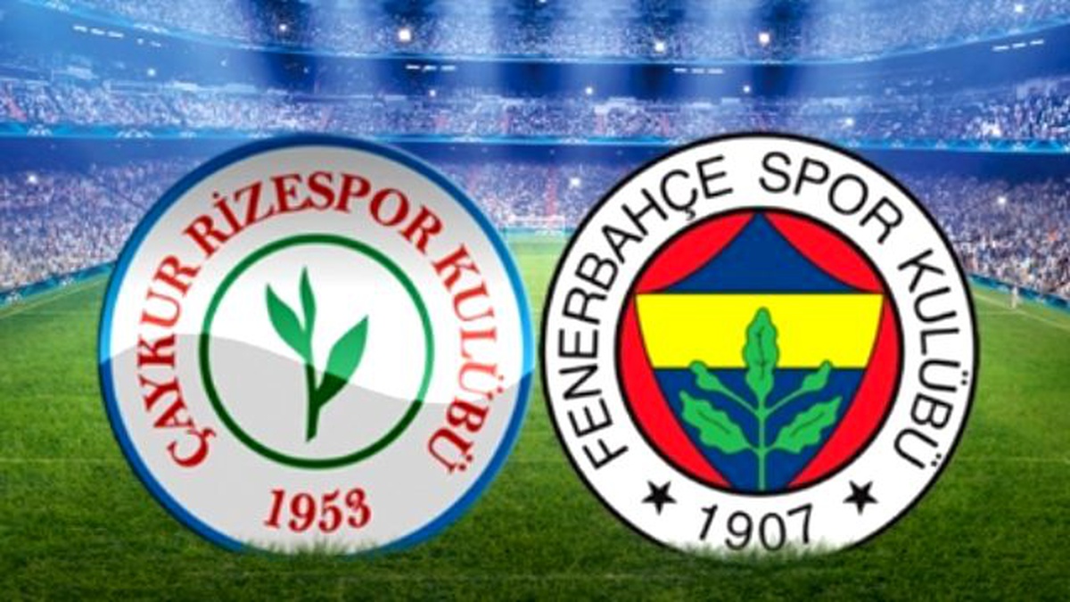 Fenerbahçe ile Çaykur Rizespor 31. Randevuda