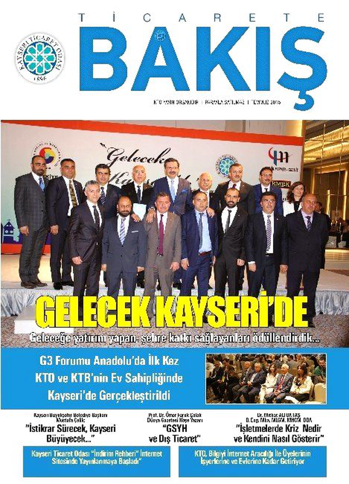 Kto\'nun Ticarete Bakış Dergisinin Temmuz Sayısı Yayınlandı