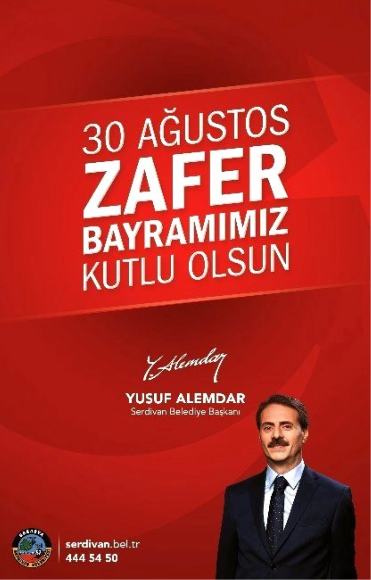 Başkan Yusuf Alemdar\'dan 30 Ağustos Mesajı