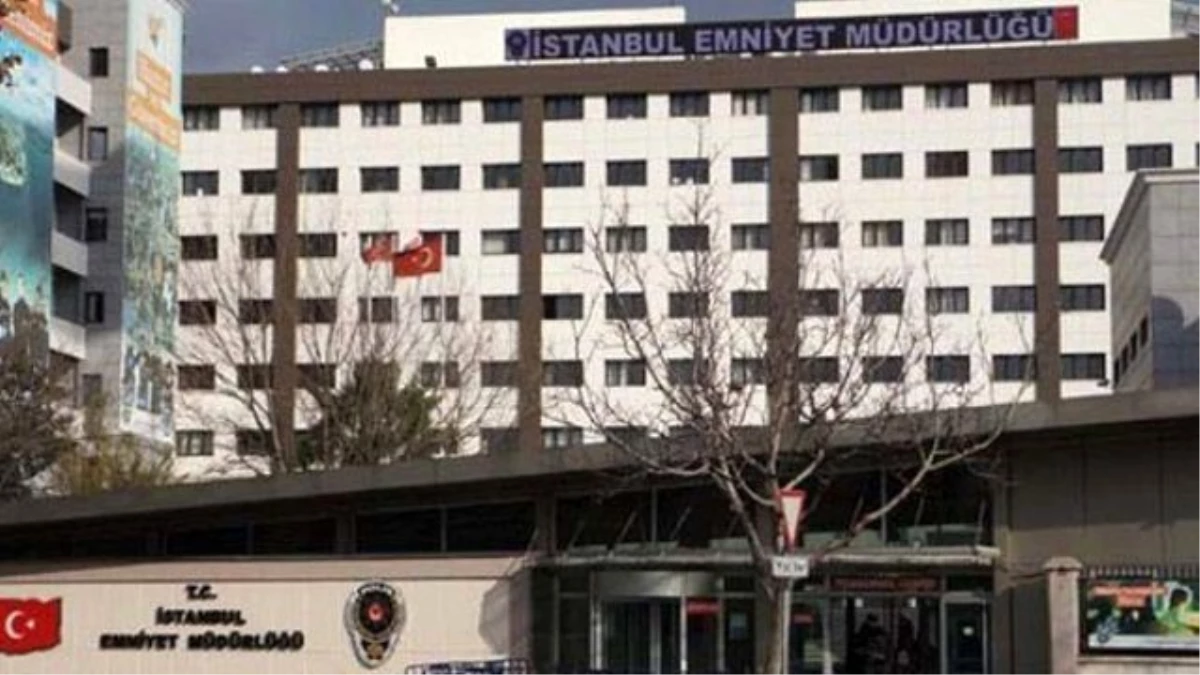 İstanbul Emniyet Müdürlüğü'ne Vekaleten Atama Yapıldı