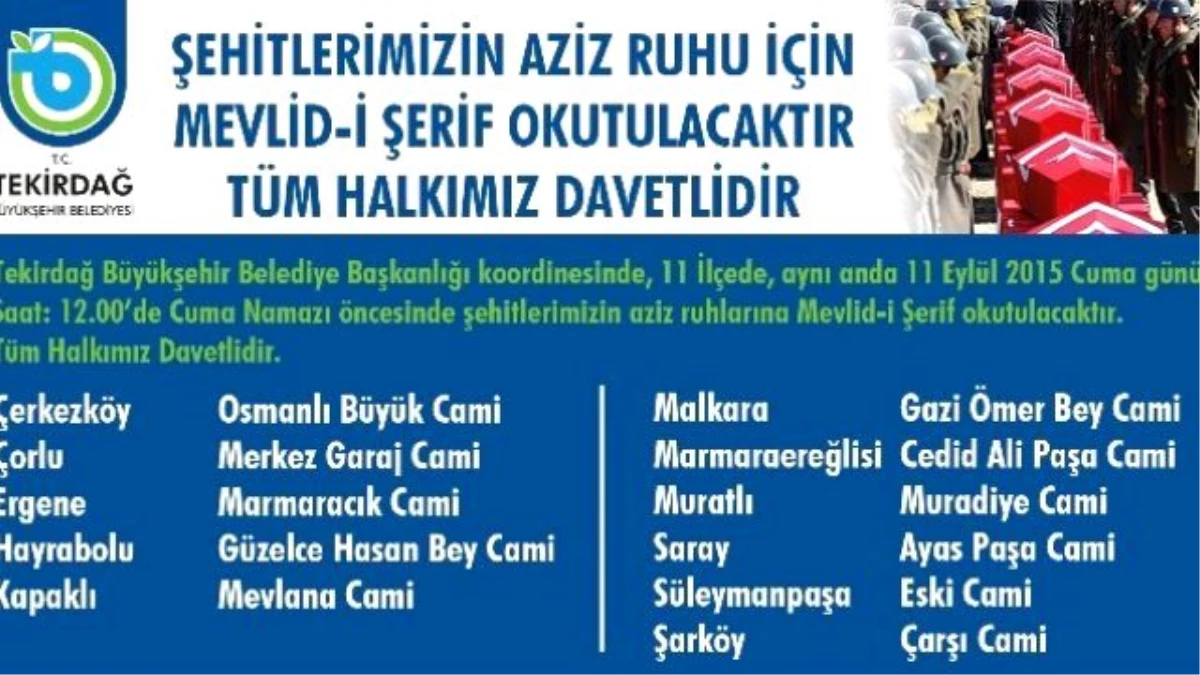 Tekirdağ Büyükşehir Belediyesi Şehitler İçin Mevlid-i Şerif Okutacak