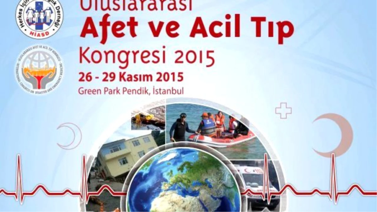 Uluslararası Afet ve Acil Tıp Kongresi İstanbul\'da