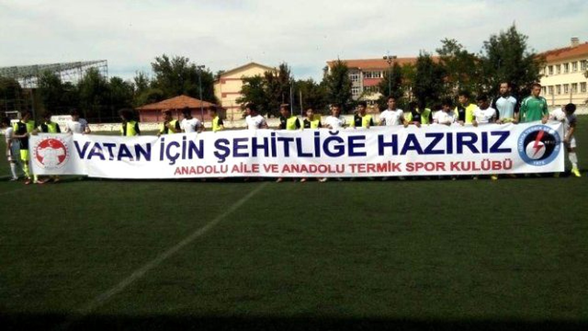 Anadolu Aile Termiksporlu Futbolcular: Vatan İçin Şehitliğe Hazırız