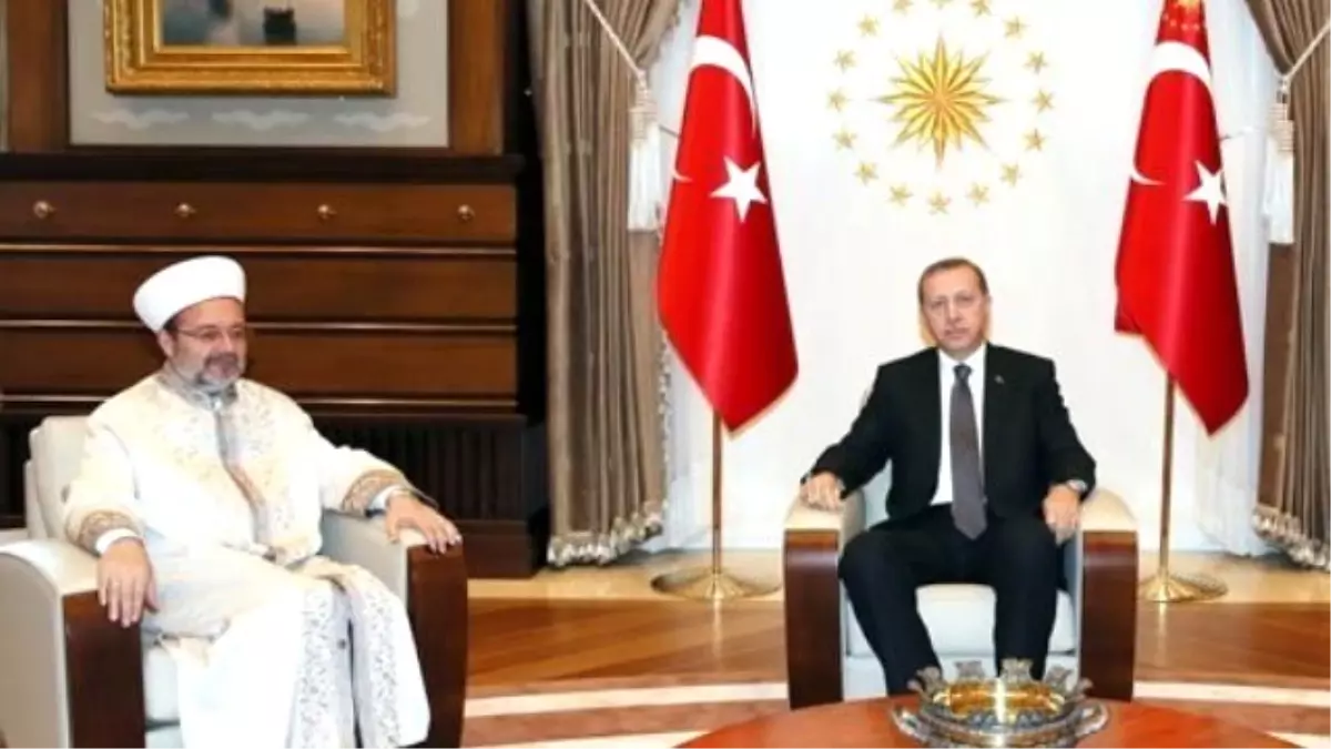 Cumhurbaşkanı Erdoğan, Diyanet İşleri Başkanı Görmez\'i Kabul Etti