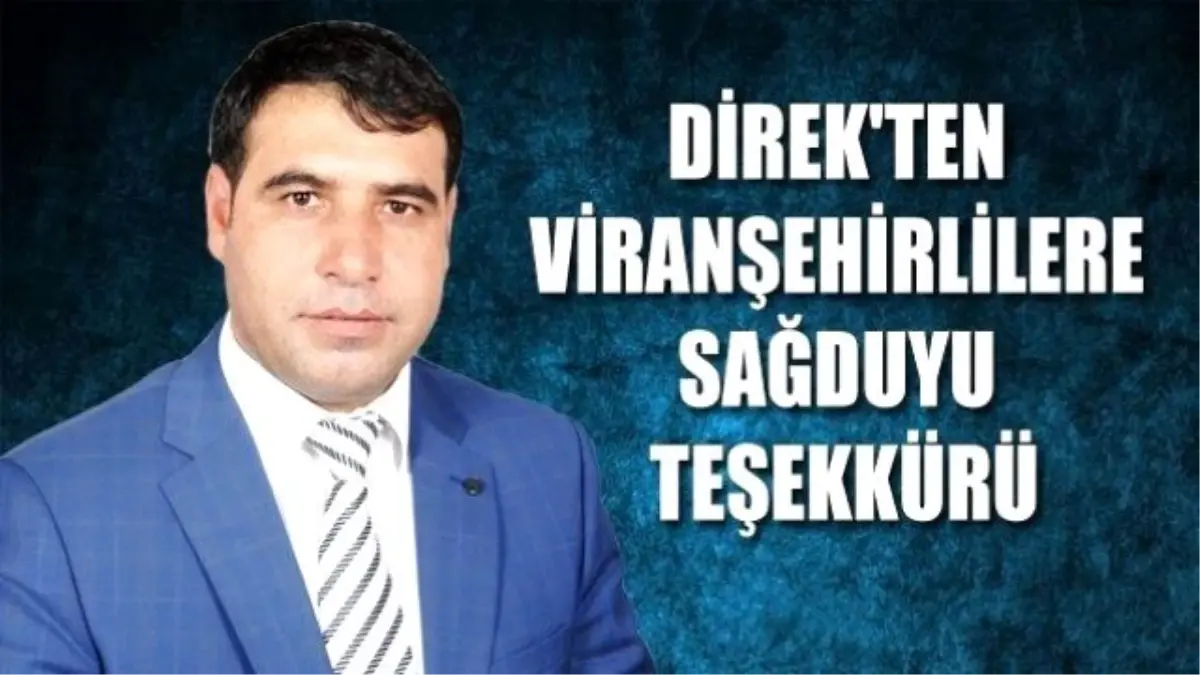 Direk\'ten Viranşehirlilere Sağduyu Teşekkürü