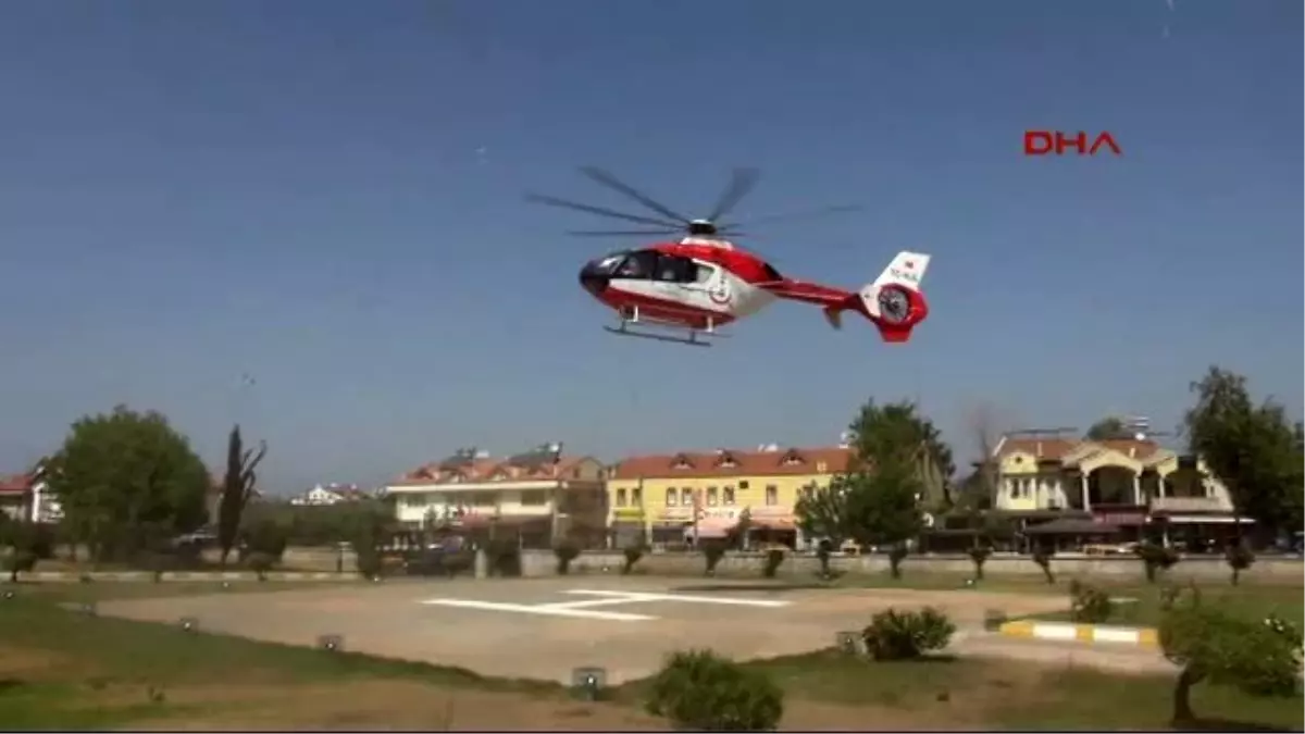 Fethiye -Hasta Kadın Ambulans Helikopterle Sevk Edildi