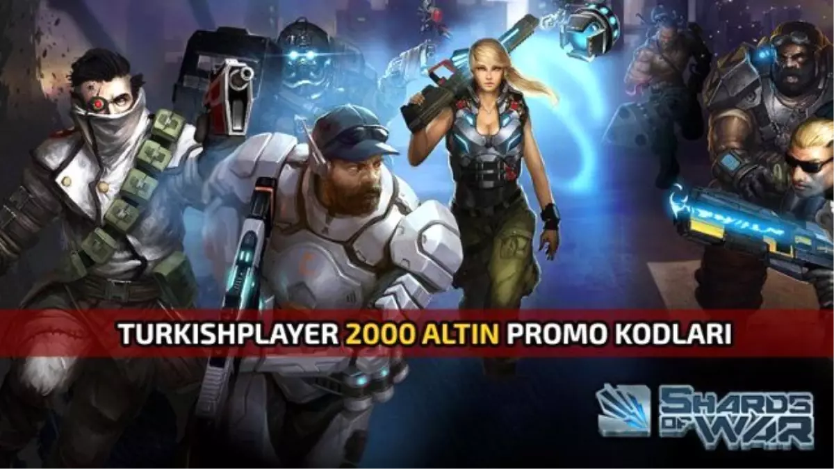 Shards Of War Promo Kodları – 2000 Altın