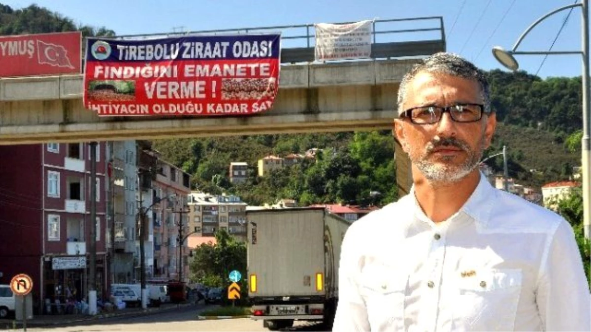 Tirebolu Ziraat Odası Başkanı Yaman\'dan Üreticiye "Emanet Fındık" Protestosu