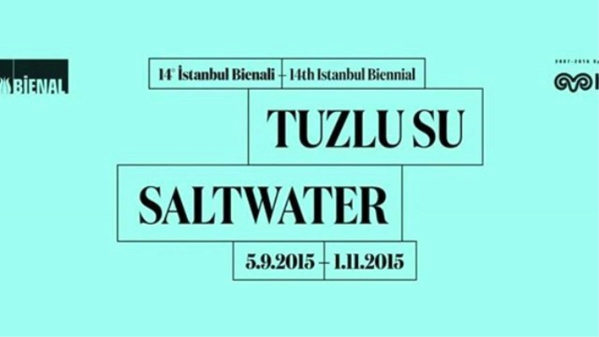 14. İstanbul Bienali: Tuzlu Su