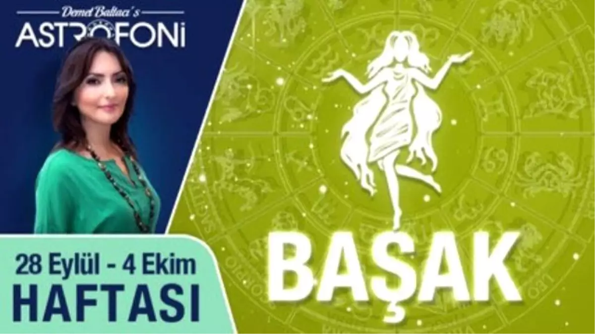 Başak Burcu Haftalık Yorumu 28 Eylül-4 Ekim 2015