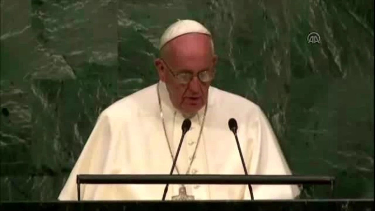 Papa Franciscus BM Genel Kurulu\'na Hitap Etti (2) - New