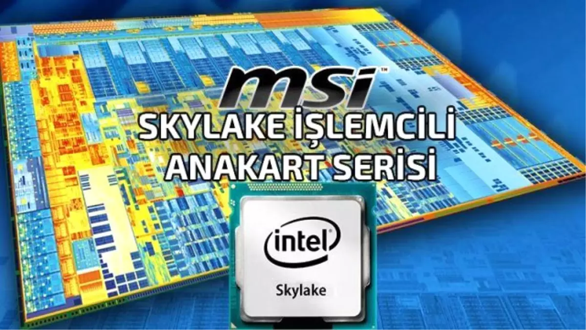 Msı 100 Tabanlı Pro Skylake İşlemcili Anakart Serisi