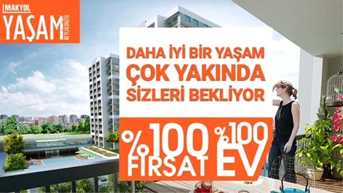 Daha iyi bir yaşam çok yakında…