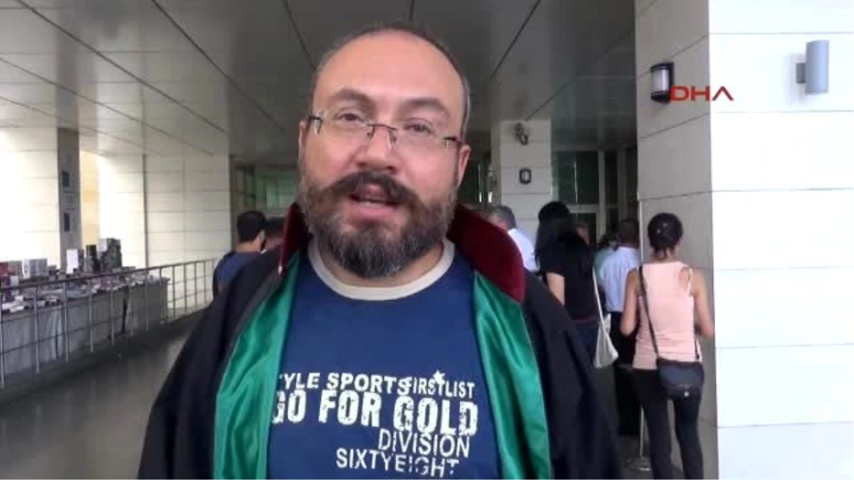 Antalya 3 Sanığın Avukatı: Müvekkillerim Duruşma Sayesinde Hücreden Çıkıp Güneşi Gördü