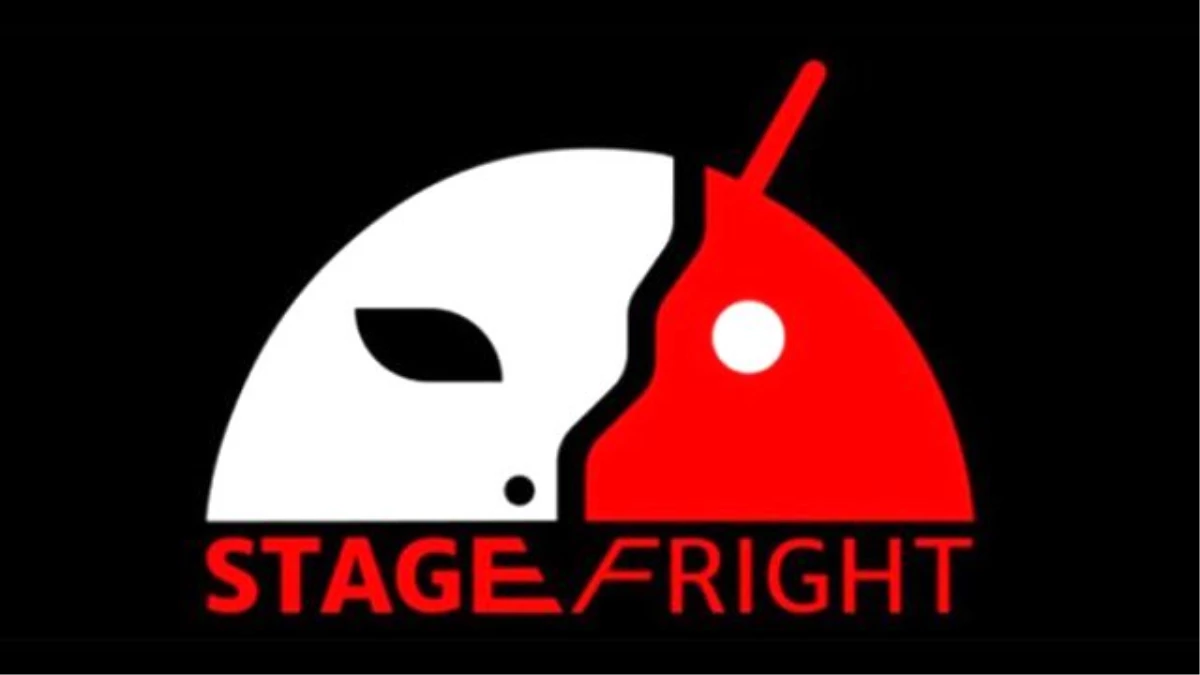 Android Cihazları Tehdit Eden Stagefright 2.0 İçin Almanız Gereken Önlemler?