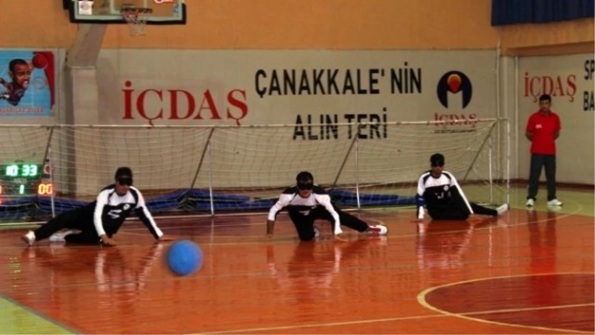 Goal Ball 1. Lig Müsabakaları Çanakkale\'de Başladı