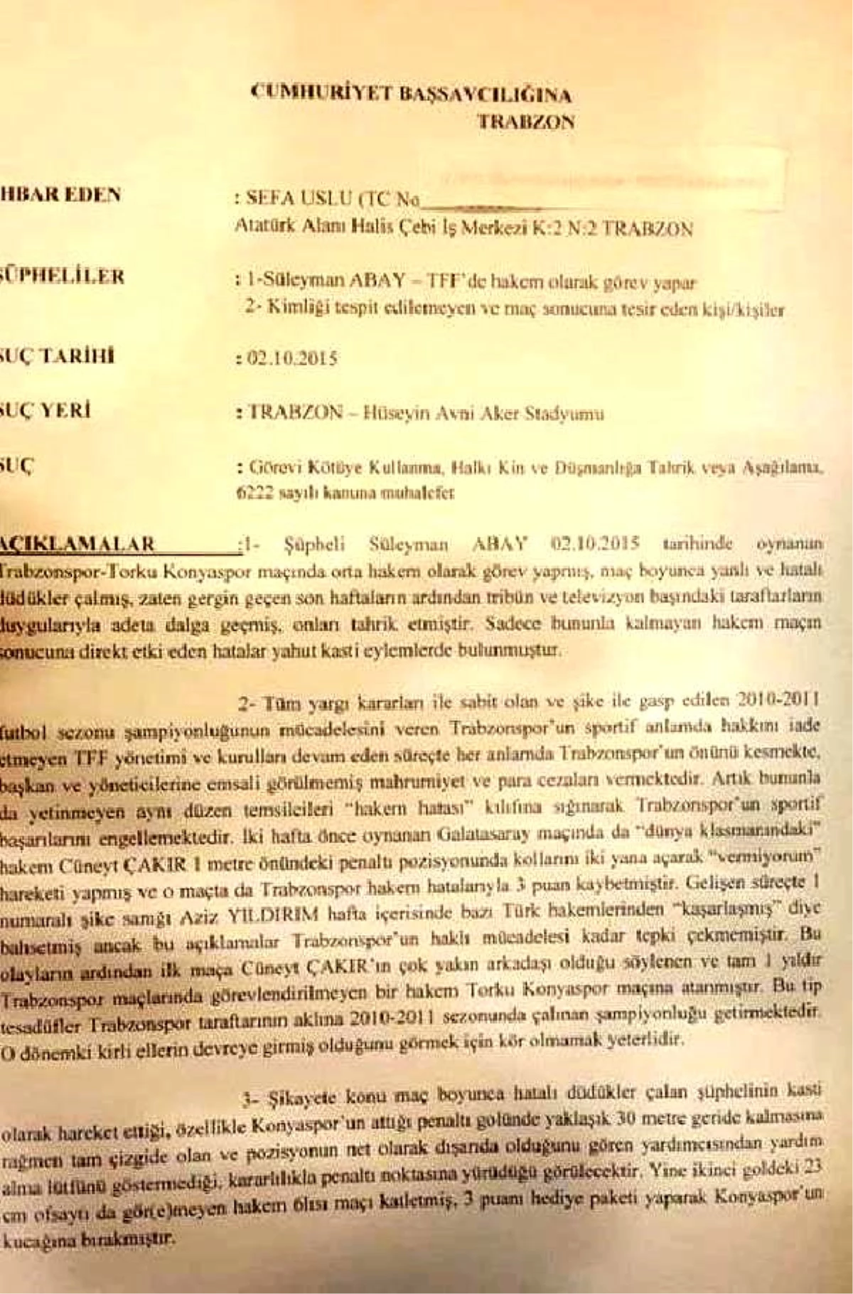 Trabzonlu Avukattan Hakem Süleyman Abay\'a Şok Suç Duyurusu