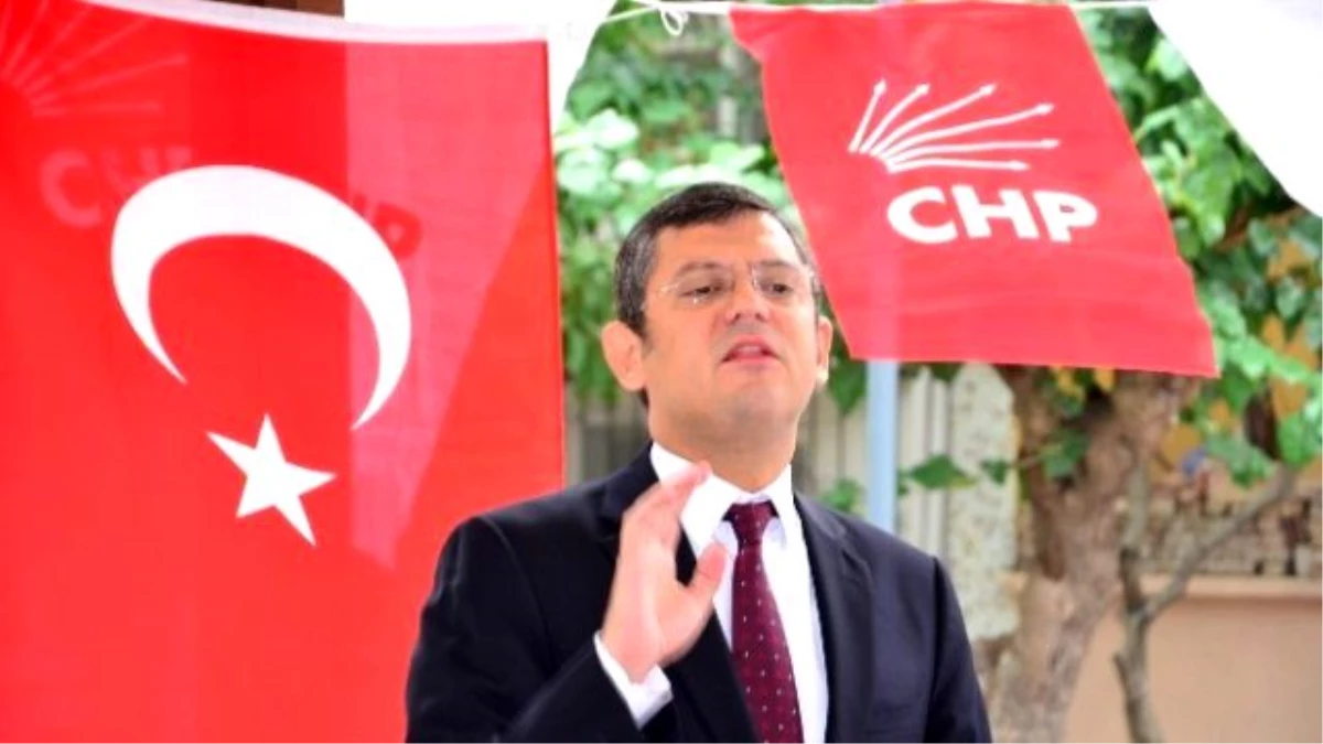 CHP Grup Başkanvekili Özgür Özel Açıklaması