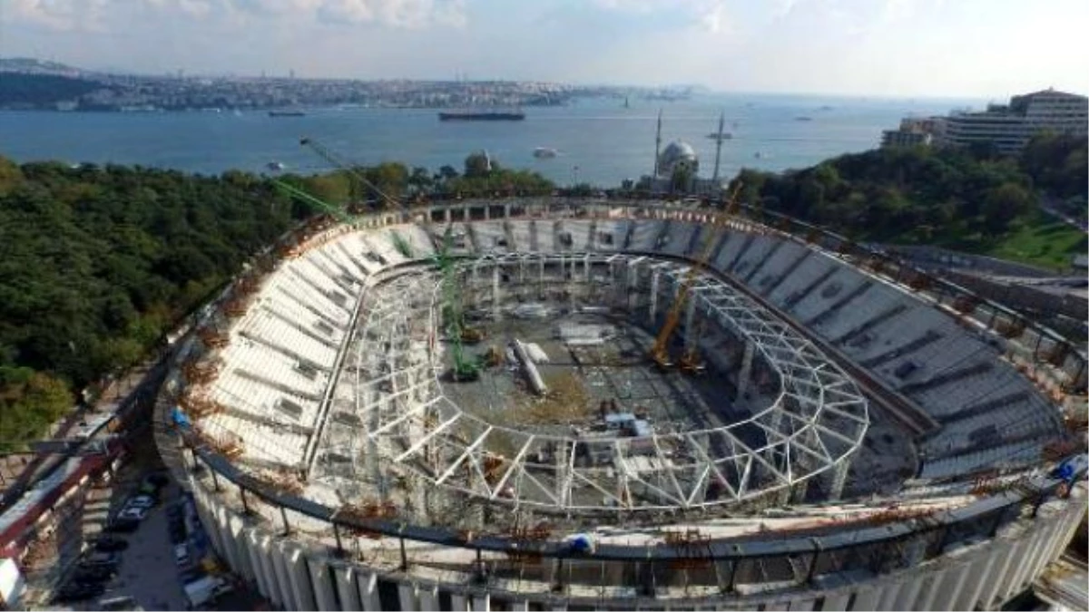 Vodafone Arena\'nın Çatısı Yükselmeye Başladı