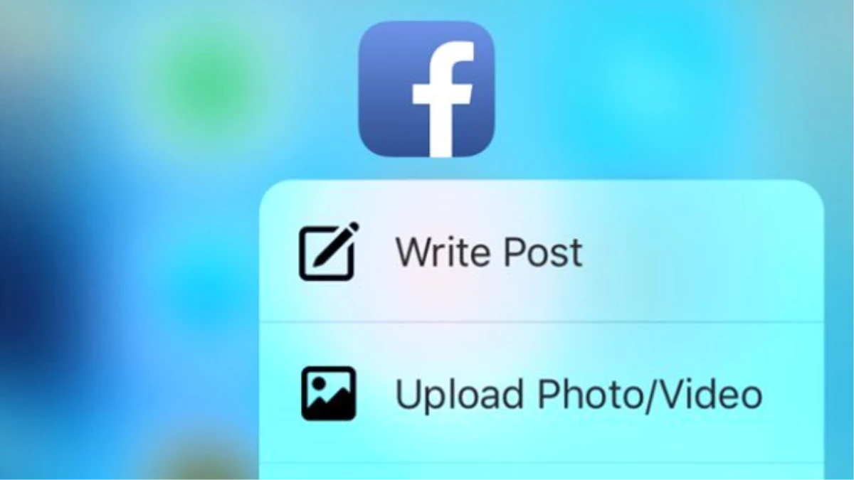 Facebook, 3d Touch Özelliğine Kavuştu!