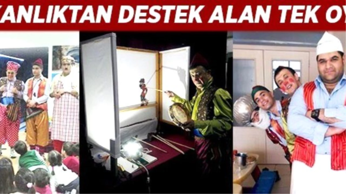 Karagöz\'ün Başına Gelenler\' Kültür Bakanlığı\'nın Desteğin Almaya Haz Kazandı