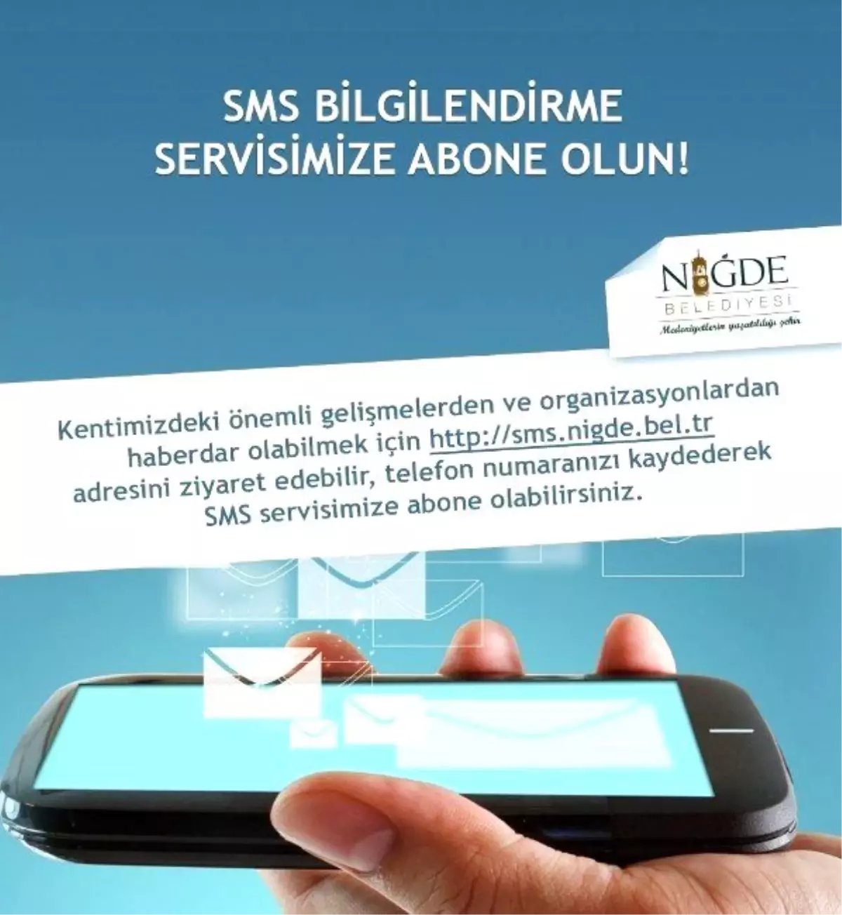 Niğde Belediyesi Sms Bilgilendirme Servisi Devreye Girdi