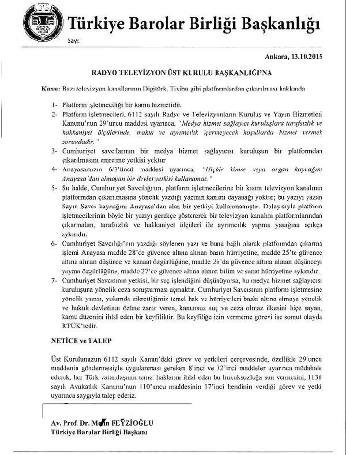 TBB Başkanı Feyzioğlu: Cumhuriyet Savcısı\'nın Platform İşletmesine Yönelik Yazısının Kanuni...