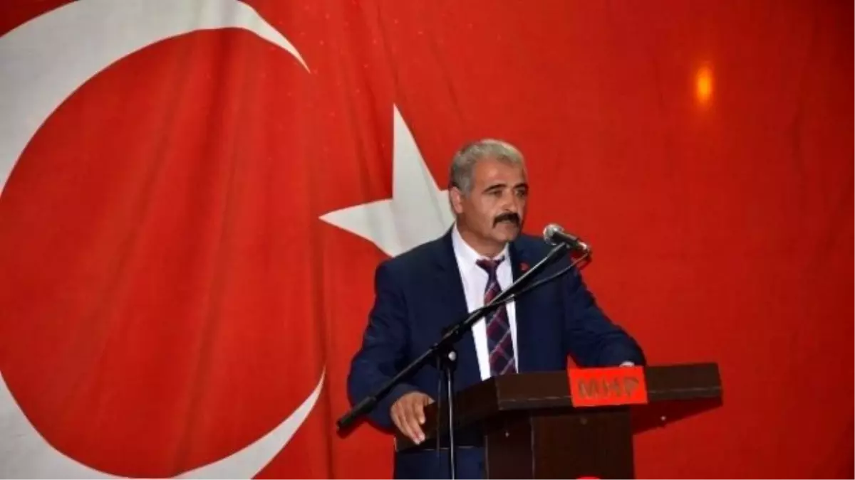 MHP Talas İlçe Başkanı Mehmet Akbulut Açıklaması