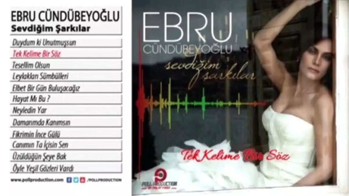 Ebru Cündübeyoğlu - Tek Kelime Bir Söz