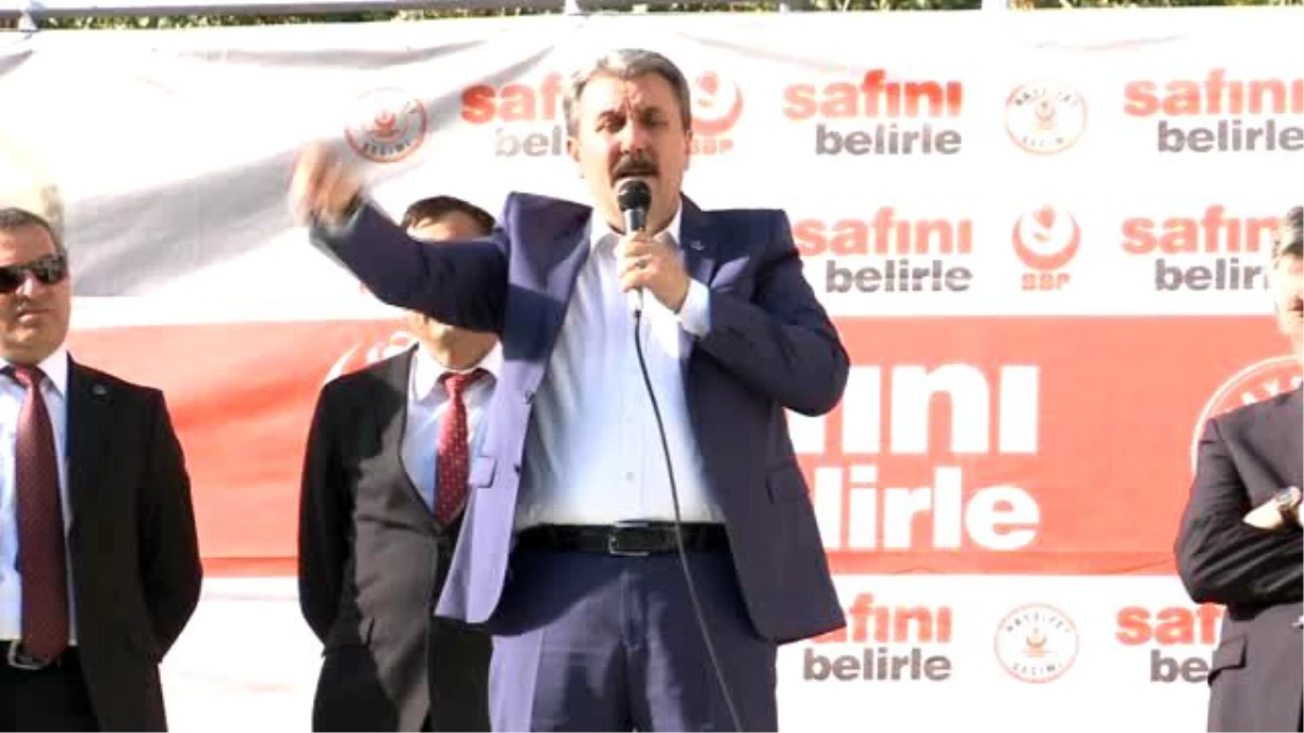 BBP Genel Başkanı Mustafa Destici?ye Mhp?liler ve Akp?liler Büyük İlgi Gösterdi