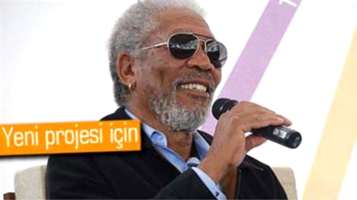 Morgan Freeman, Türkiye\'ye Geldi