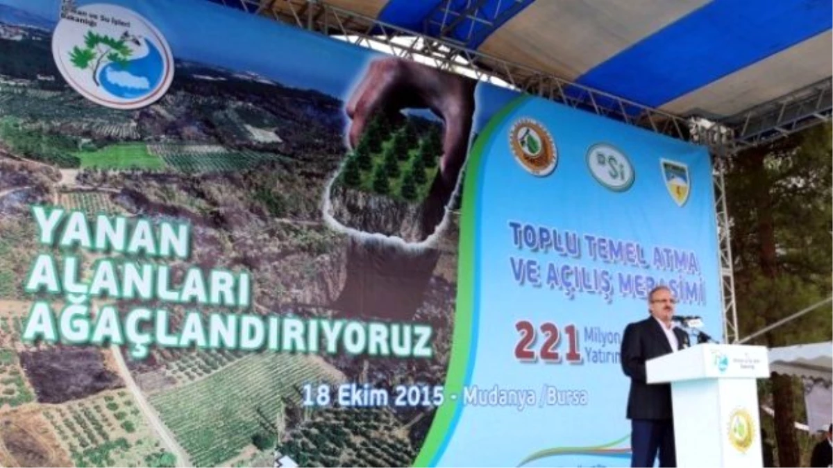 Orman Bakanlığı\'ndan Bursa\'ya 210 Milyonluk Yatırım