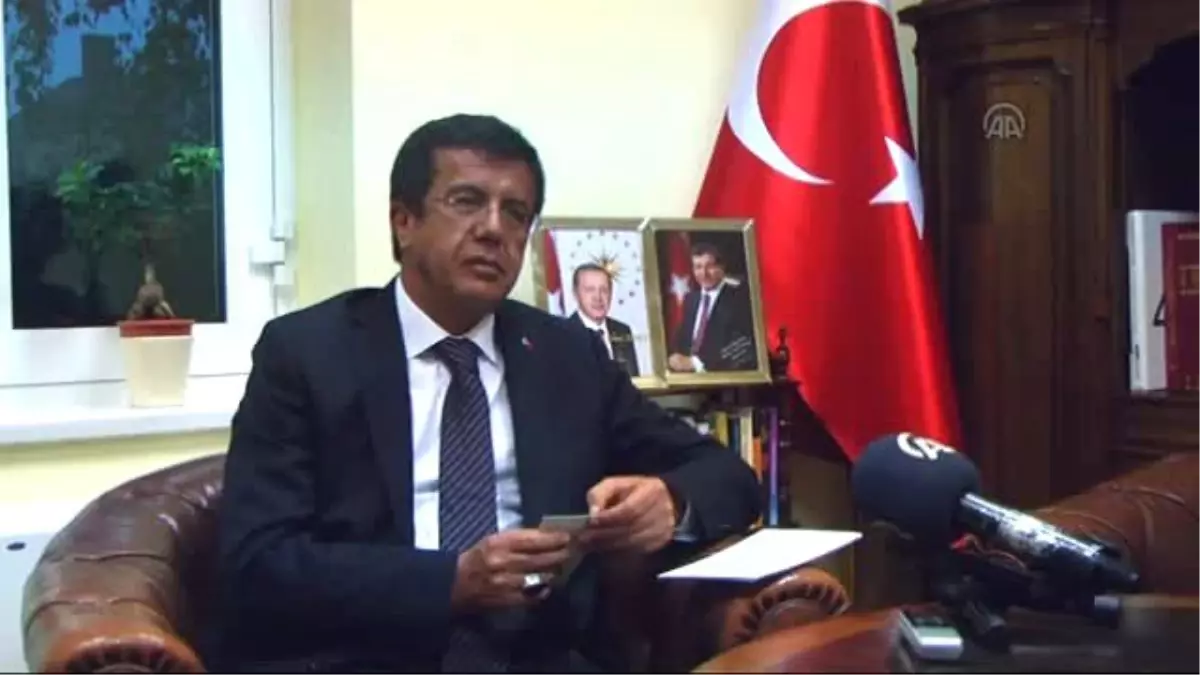 Ekonomi Bakanı Zeybekci Aa\'ya Konuştu