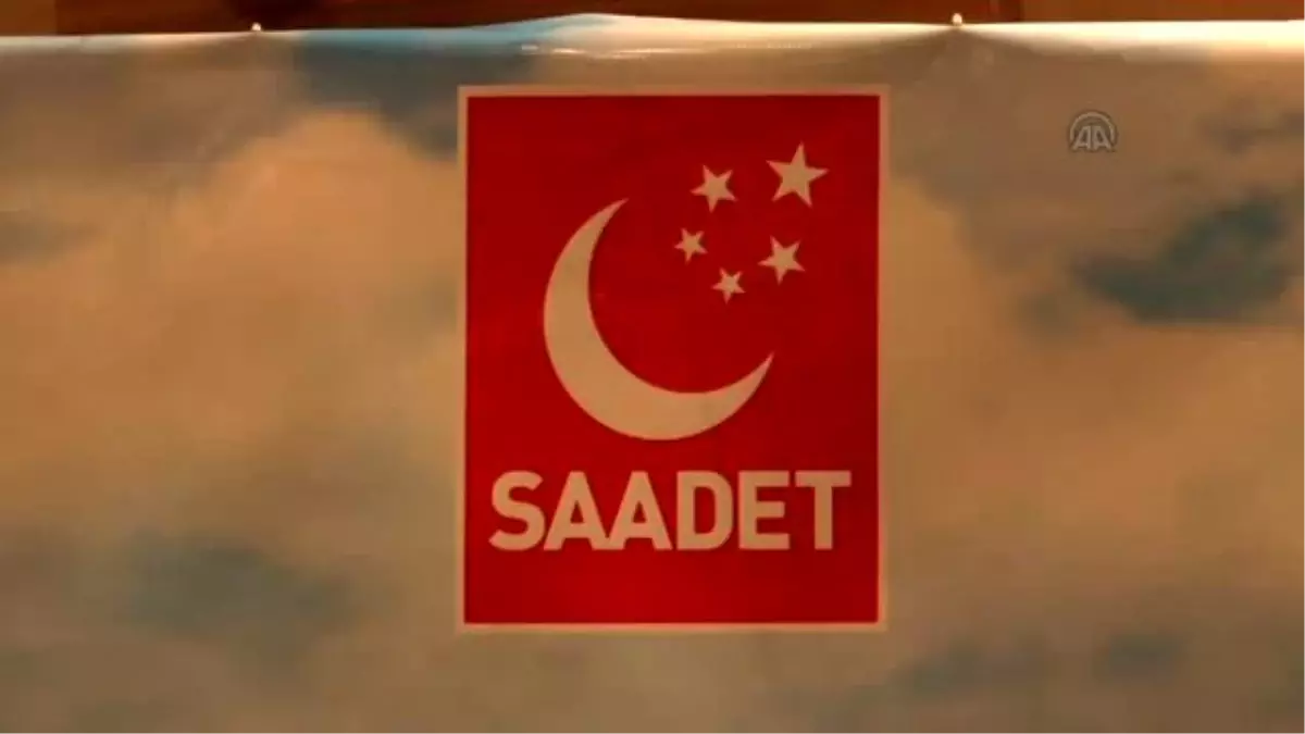 Saadet Partisi Genel Başkanı Kamalak