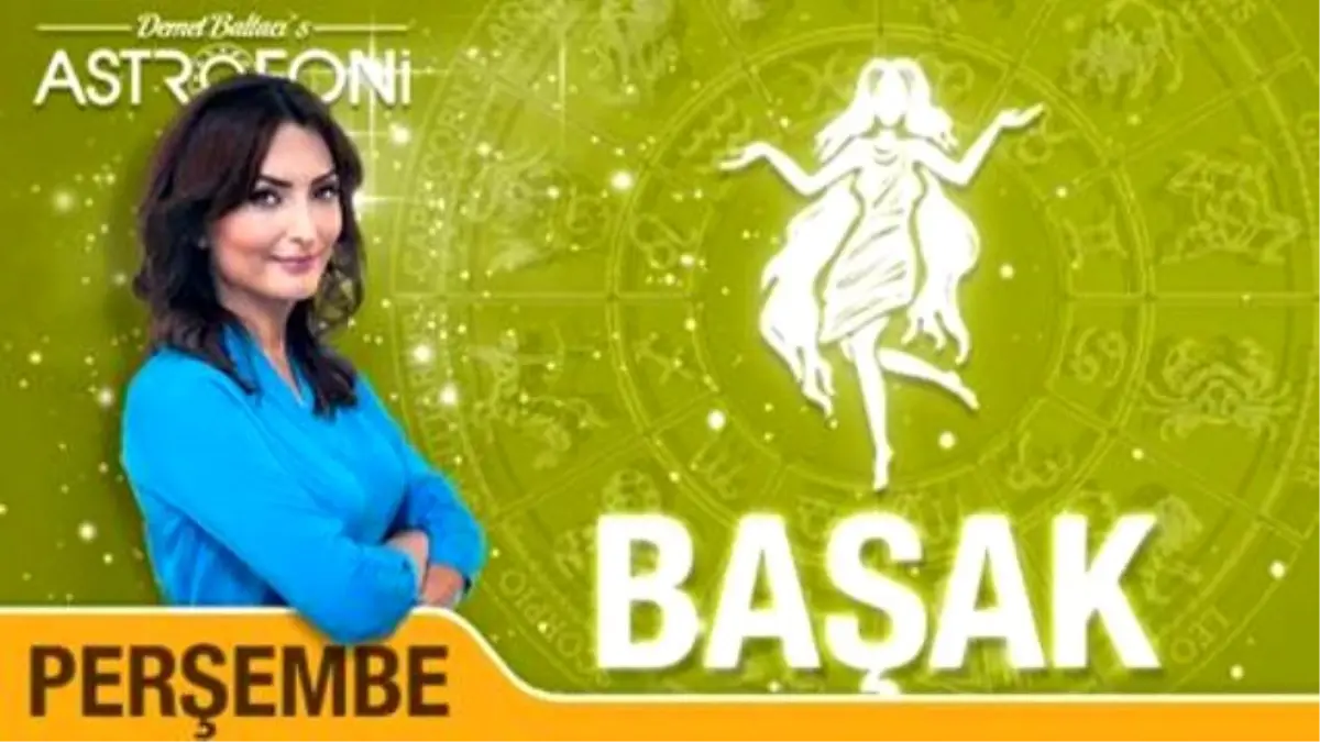 Başak Burcu Günlük Yorumu, Bugün 22 Ekim 2015