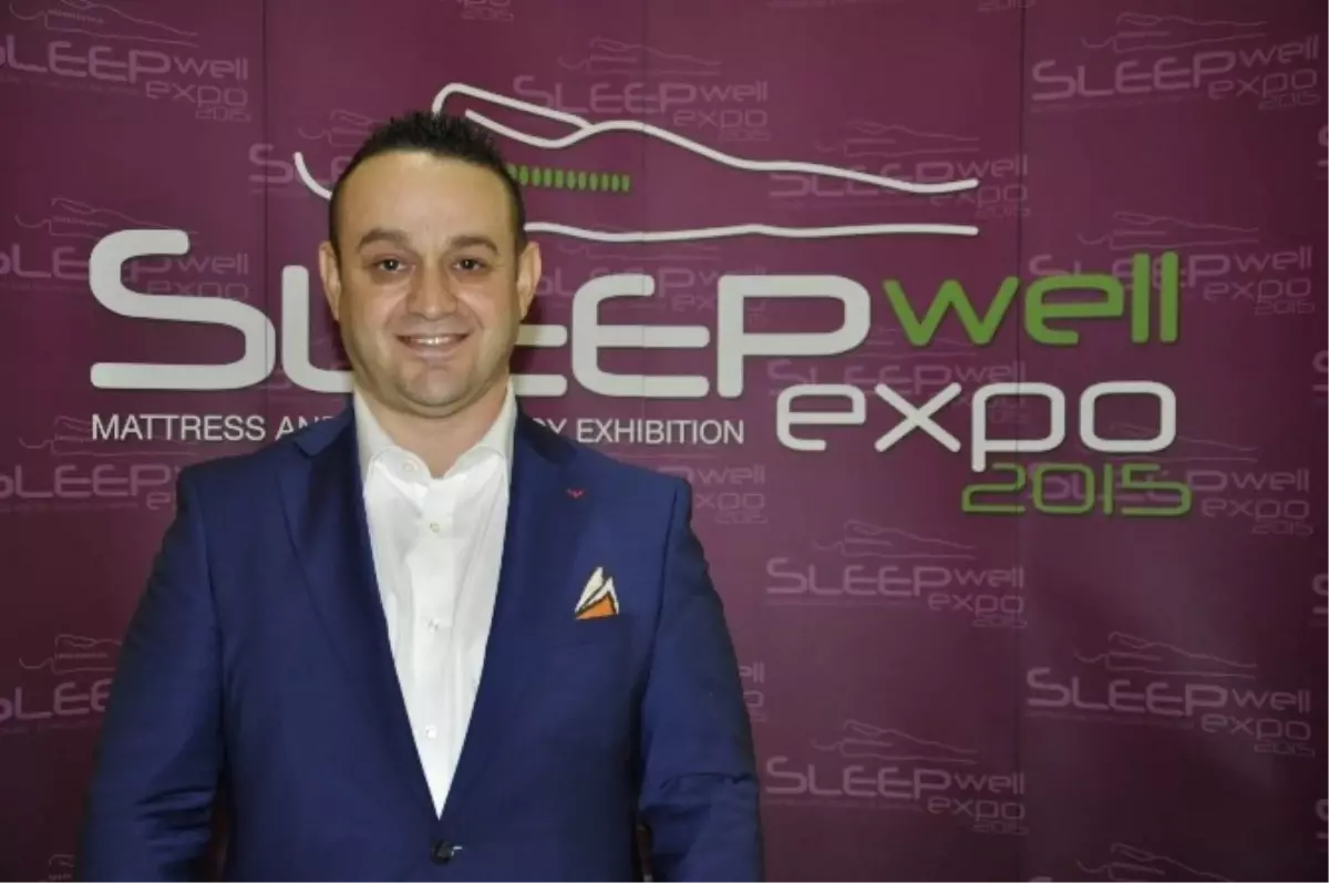 Uyku Sektörünün Buluştuğu \'Sleep Well Expo 2015\' Başlıyor