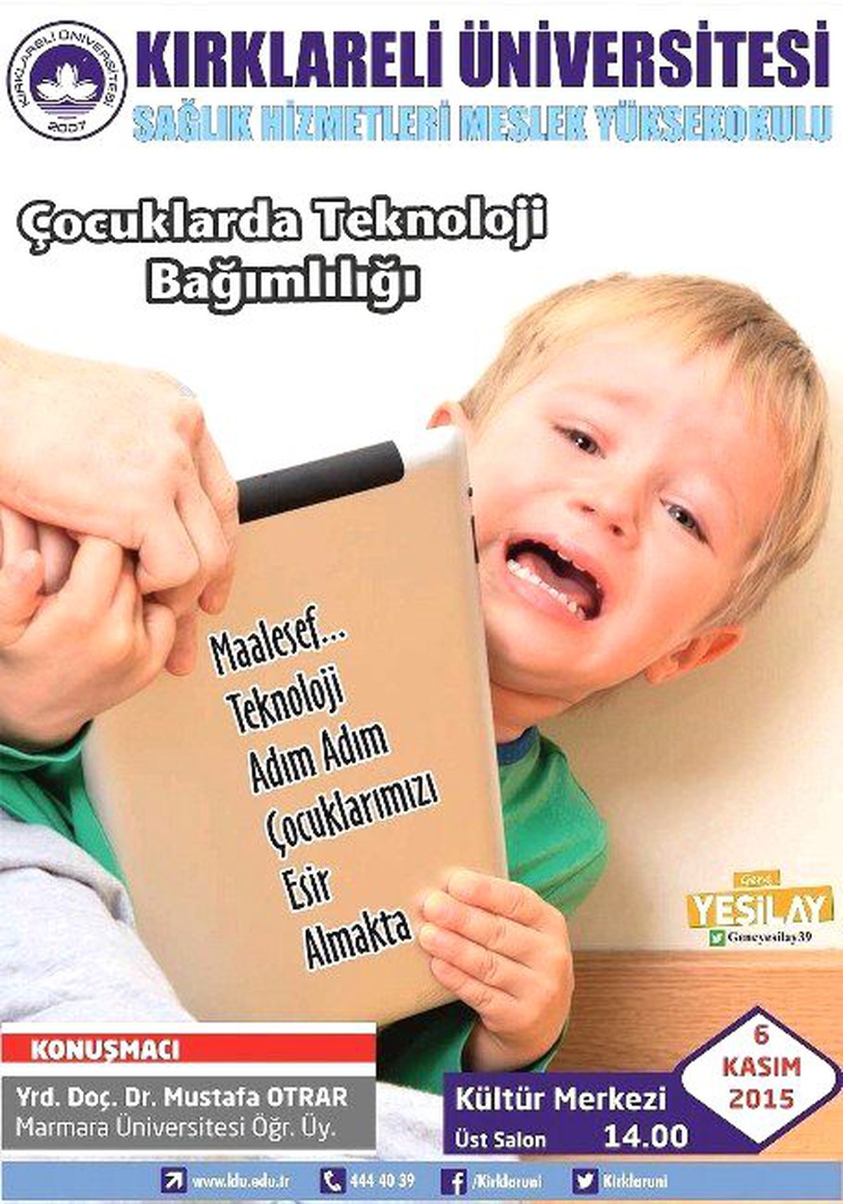Çocuklarda Teknoloji Bağımlılığı" Konferansı