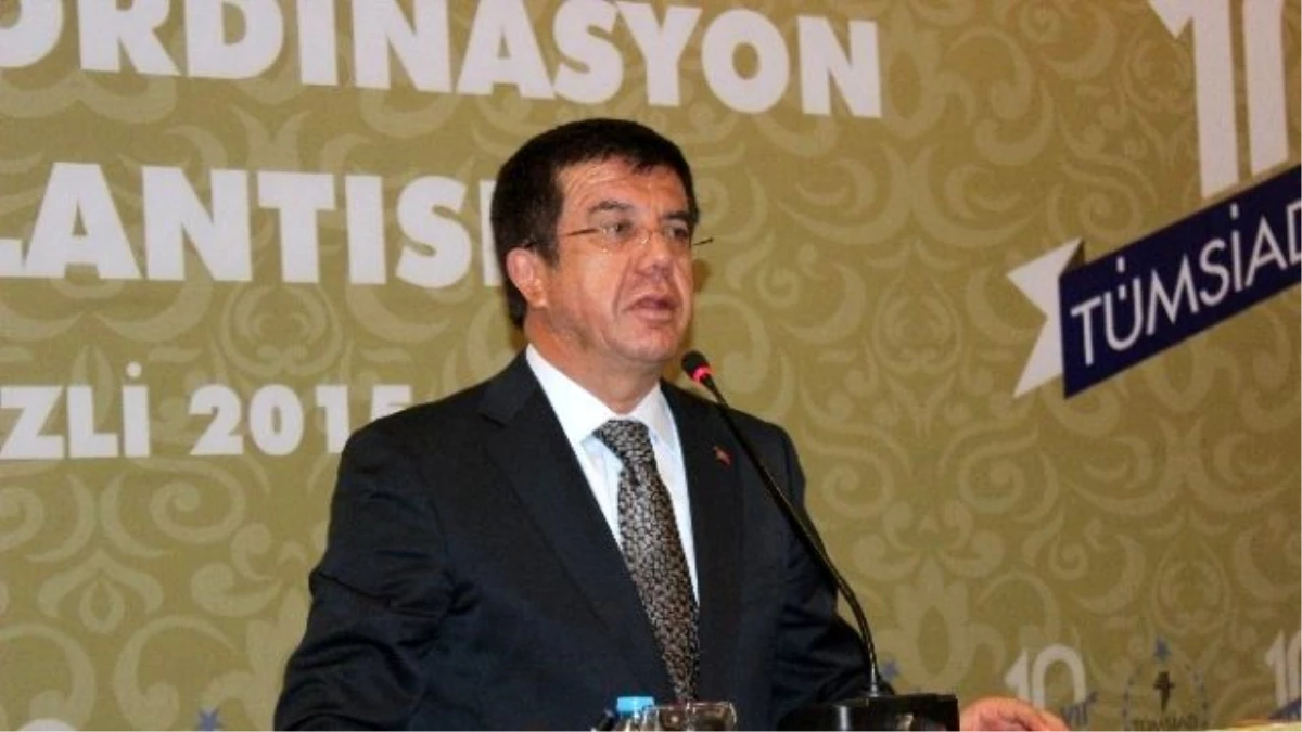 Ekonomi Bakanı Nihat Zeybekci Açıklaması
